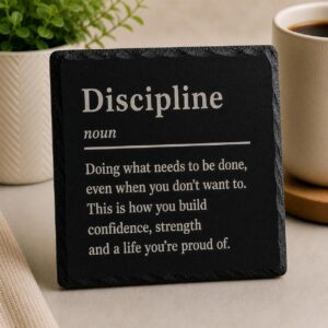 Discipline Slate Coaster Motivational