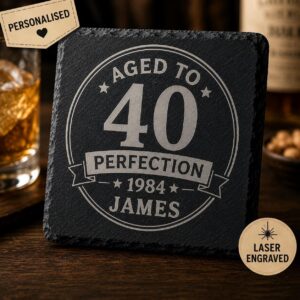 Personalised 40th Birthday Slate Coaster – Aged to Perfection
